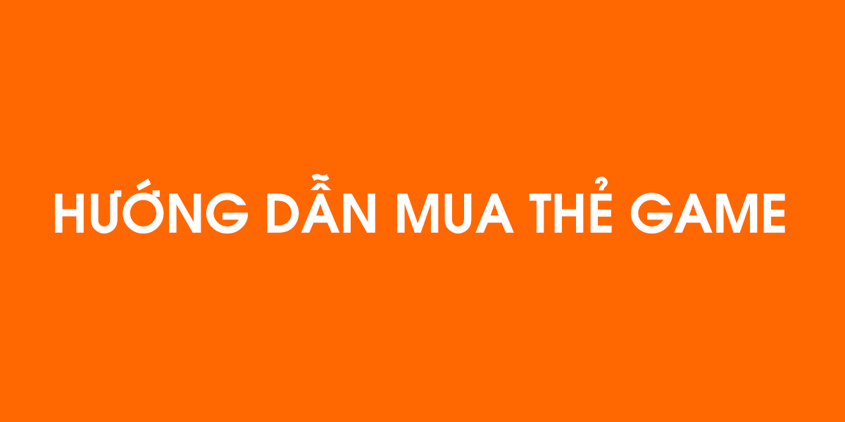 Hướng dẫn mua thẻ game tại HQ Pay